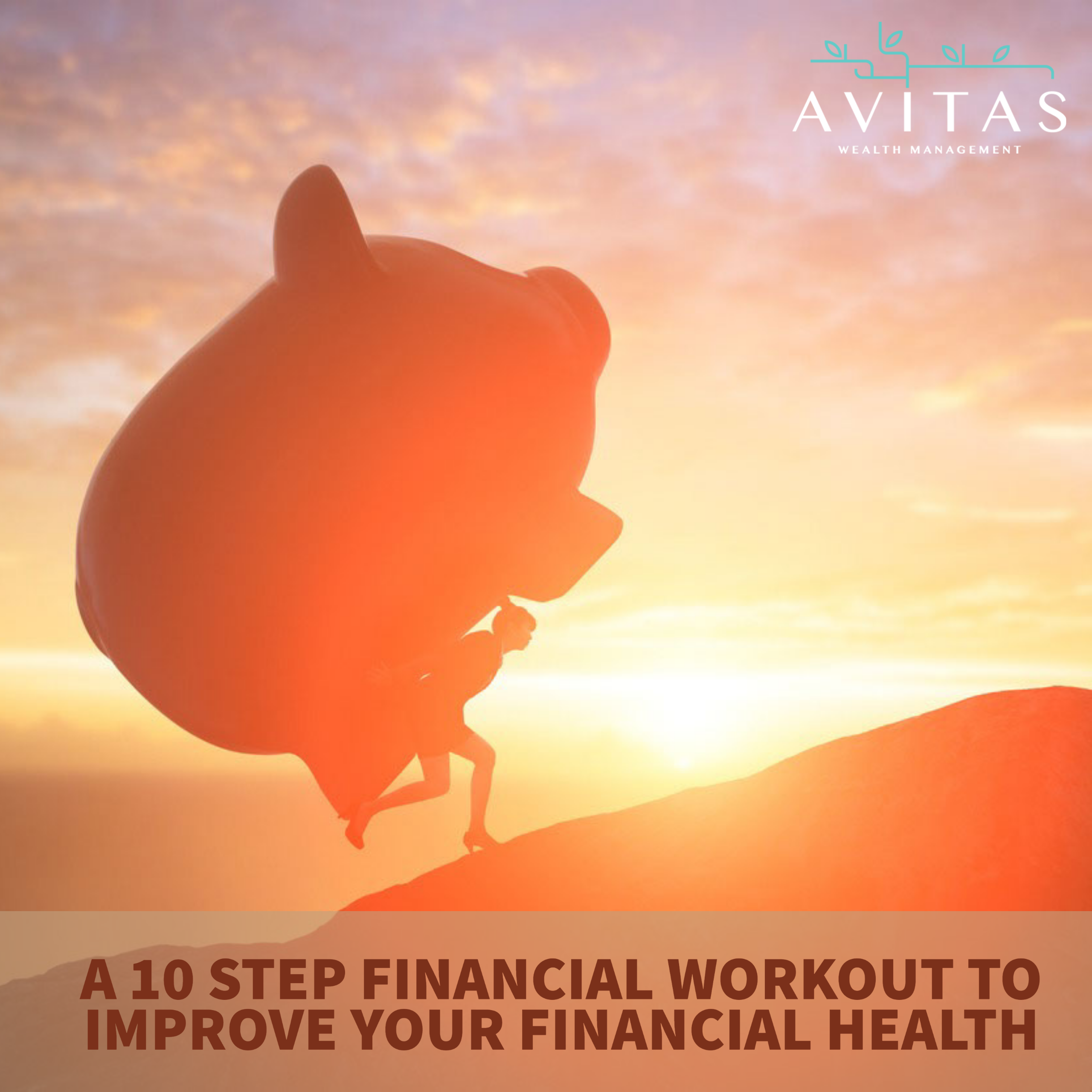 A 10 Step Financial Workout To Improve Your Financial Health
