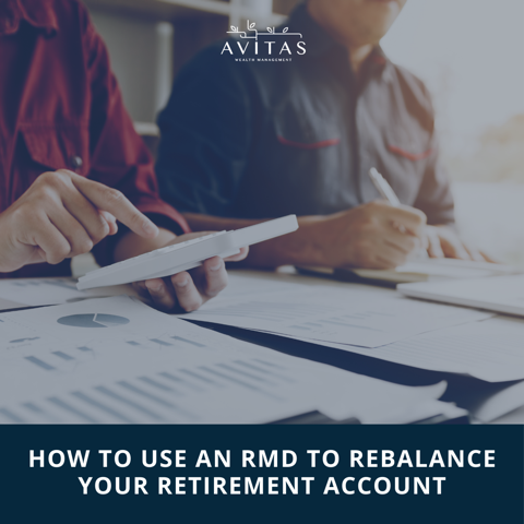 How To Use An RMD To Rebalance Your Retirement Account