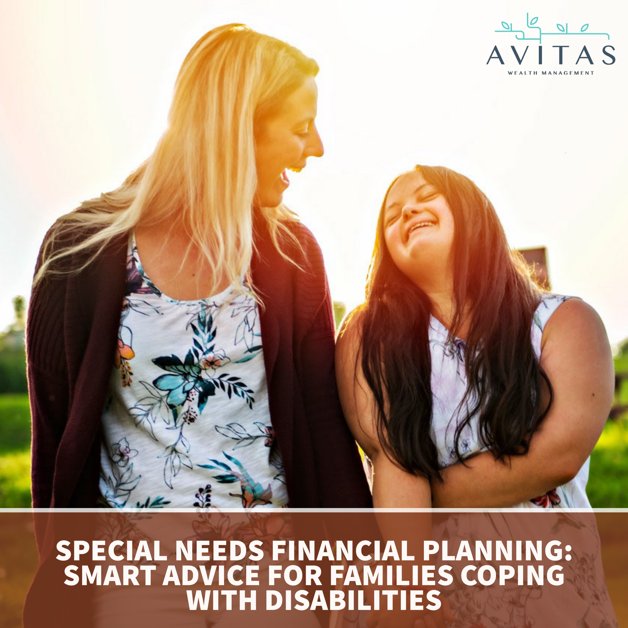 Special Needs Financial Planning: Smart Advice For Families Coping With Disabilities