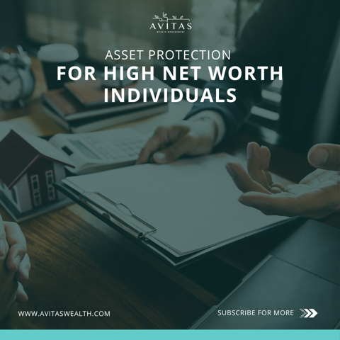 Asset Protection for High Net Worth Individuals