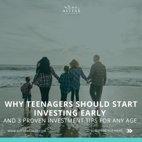 Why Teenagers Should Start Investing Early…And 3 Proven Investment Tips For Any Age.